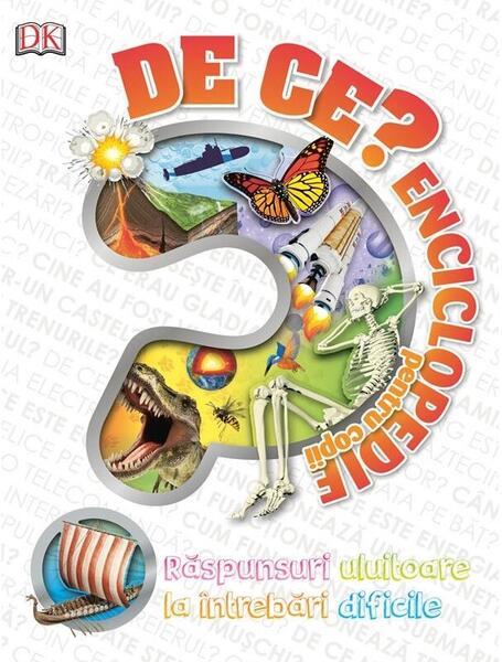 De ce? Enciclopedie pentru copii - Kreativ