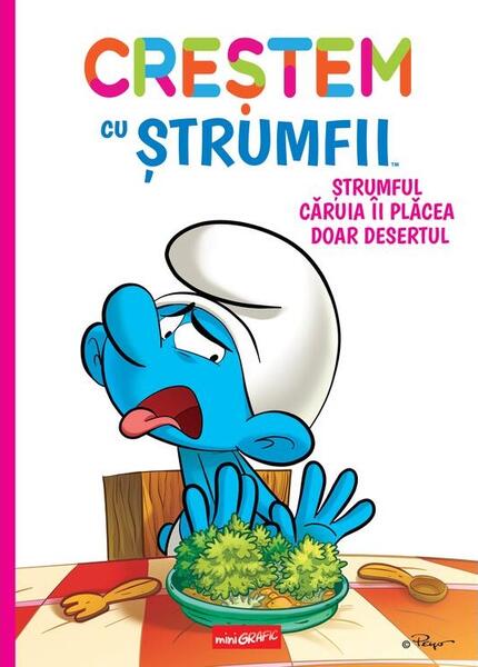 Ștrumful căruia îi plăcea doar desertul (Vol. 3) - Thierry Culliford, Falzar Culliford - Grafic Art