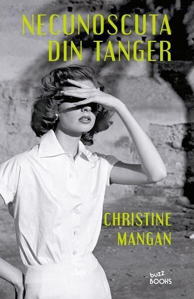 Necunoscuta din Tanger - Christine Mangan - Litera
