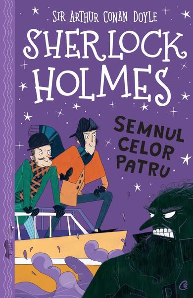 Semnul celor patru - Sir Arthur Conan Doyle - Curtea Veche