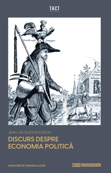 Discurs despre economia politică - Jean-Jacques Rousseau - Tact