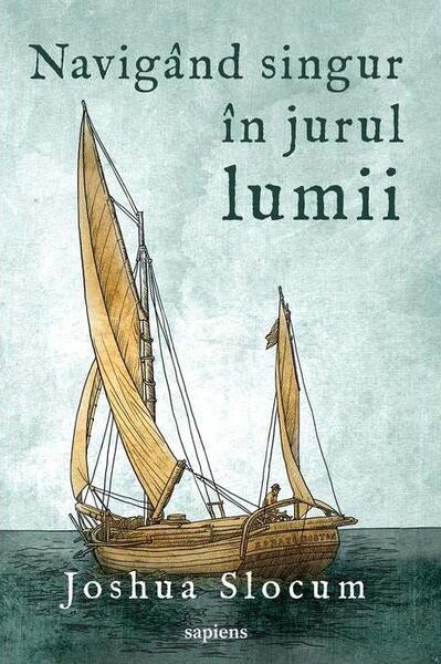Navigând singur în jurul lumii - Joshua Slocum - Art
