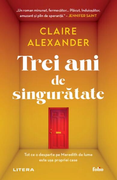 Trei ani de singurătate - Claire Alexander - Litera