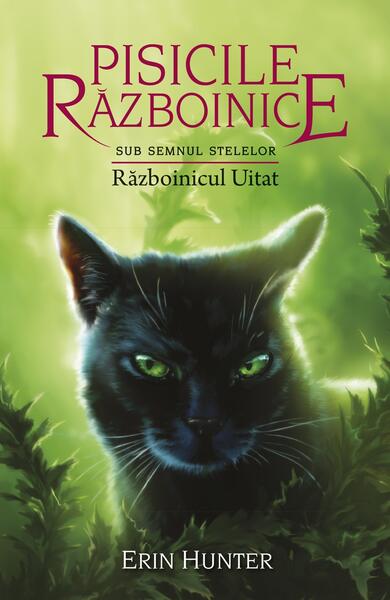 Războinicul Uitat (Vol.23) - Erin Hunter - Galaxia Copiilor