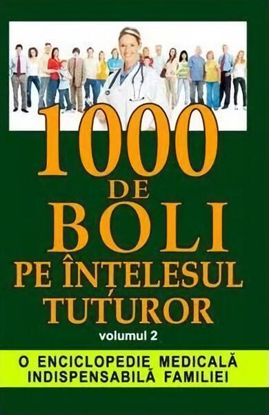 1000 de boli pe înțelesul tuturor vol. 2 (M- Z) - Ch. Prudhomme, J.F. D. Ivernois - Orizonturi