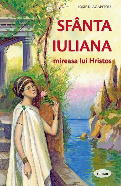 Sfânta Iuliana – mireasa lui Hristos - Paperback brosat - Sophia