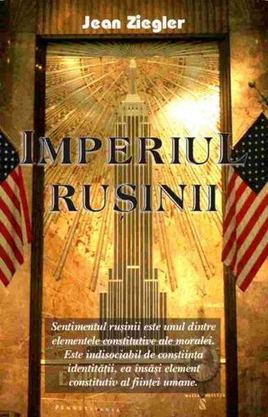 Imperiul ruşinii - Jean Ziegler - Antet Revolution