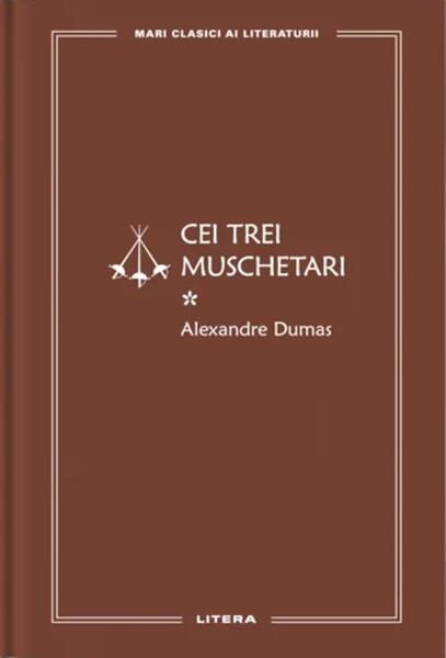 Cei trei muschetari I (Vol. 65) - Hardcover - Alexandre Dumas - Litera