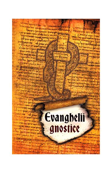 Evanghelii gnostice - Anton Toth - Herald