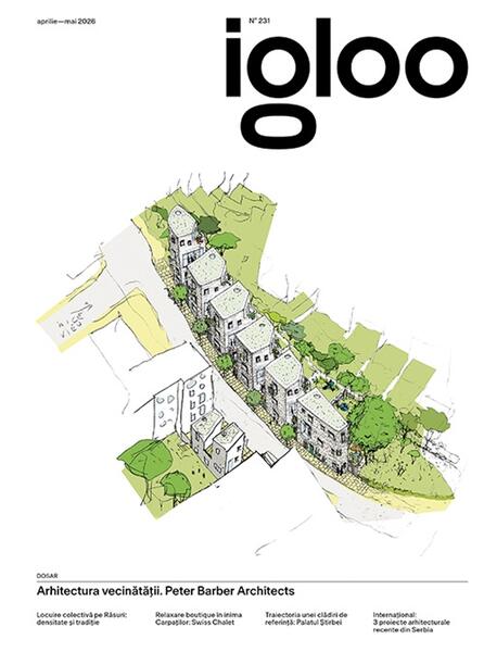 Igloo 231 / Arhitectura vecinătății. Peter Barber Architects / aprilie – mai 2026 - Paperback brosat - Igloo
