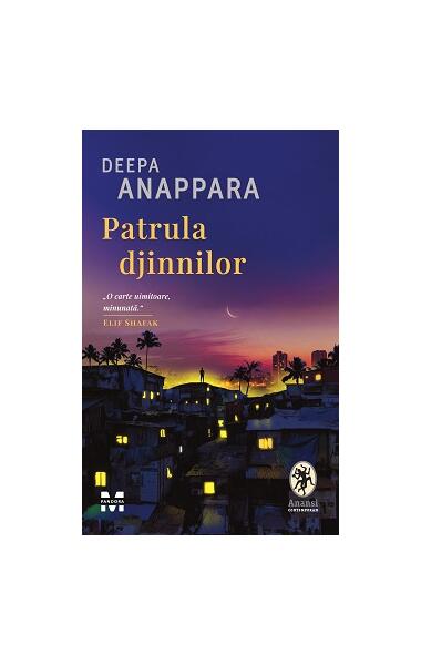 Patrula djinnilor - Deepa Anappara - Pandora M