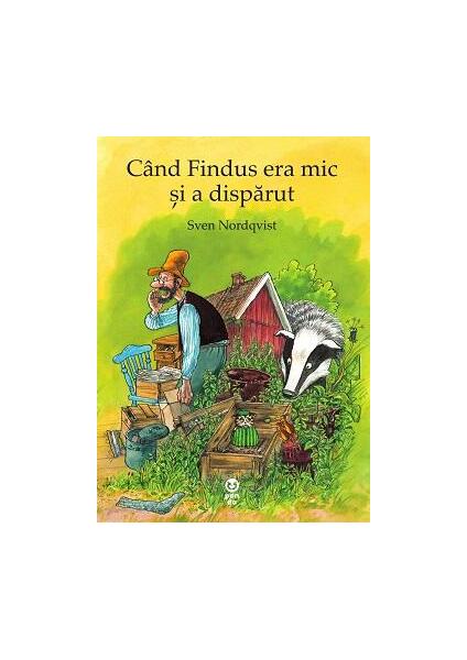 Când Findus era mic și a dispărut - Paperback - Sven Nordqvist - Pandora M