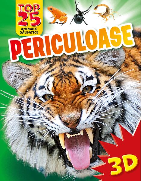 Top 25 animale sălbatice periculoase - 3D - Kreativ