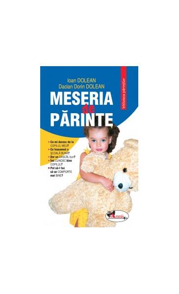Meseria de părinte - Dorian Dacian Dolean, Ioan Dolean - Aramis