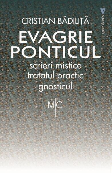 Tratatul practic • Gnosticul - Evagrie Ponticul - Vremea