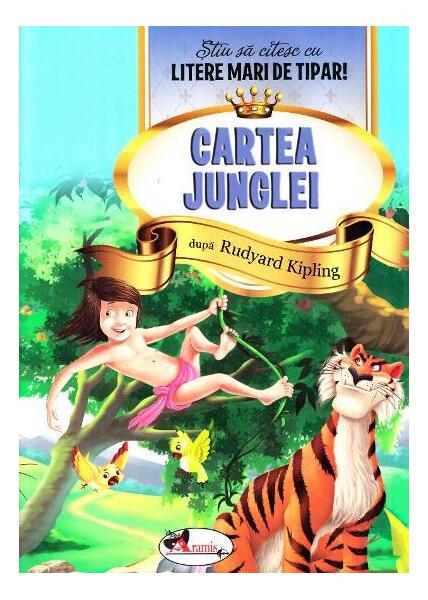 Cartea Junglei - Rudyard Kipling