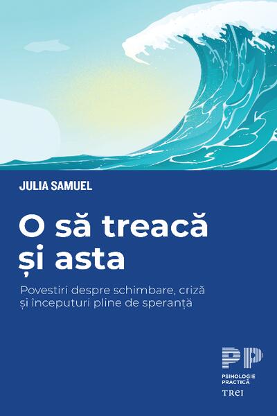 O să treacă și asta - Julia Samuels - Trei