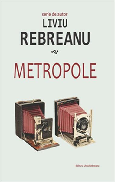 Metropole - Liviu Rebreanu - Cartex