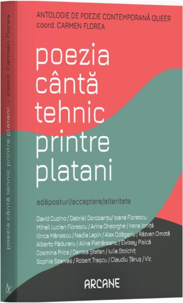Poezia cântă tehnic printre platani - Paperback brosat - Editura pentru Artă și Literatură