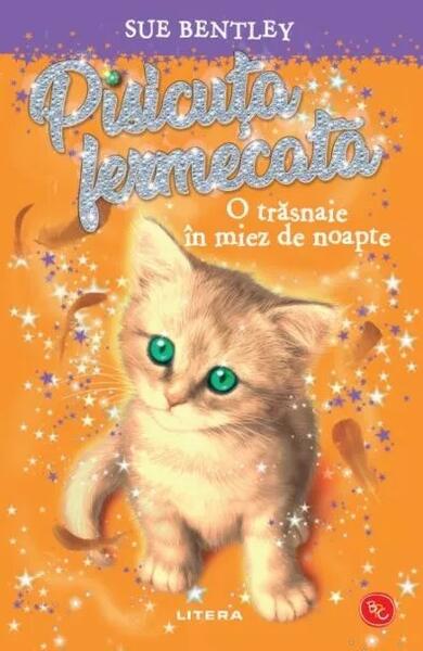 Pisicuța fermecată - Sue Bentley - Litera