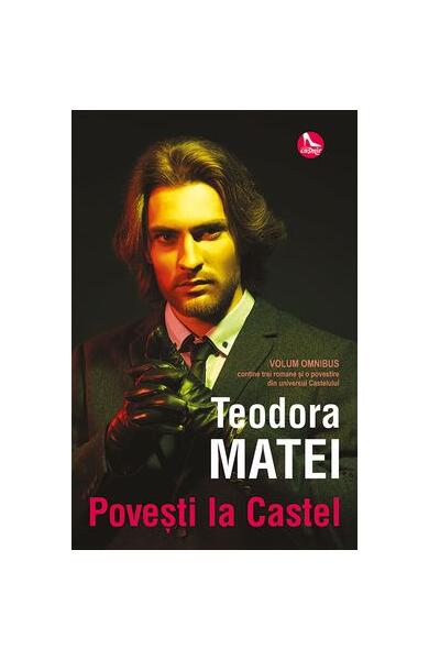 Povești la Castel - Teodora Matei - Tritonic