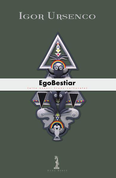 EgoBestiar - Igor Ursenco - Herg Benet Publishers