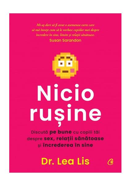 Nicio rușine - Dr. Lea Lis - Curtea Veche