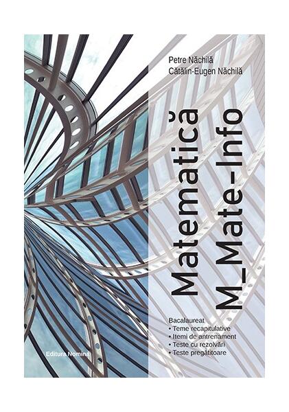 Matematică M_Mate-Info - Petre Năchilă, Cătălin-Eugen Năchilă - Nomina