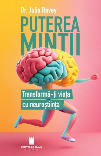 Puterea minții - Julia Ravey - Cetatea de Scaun