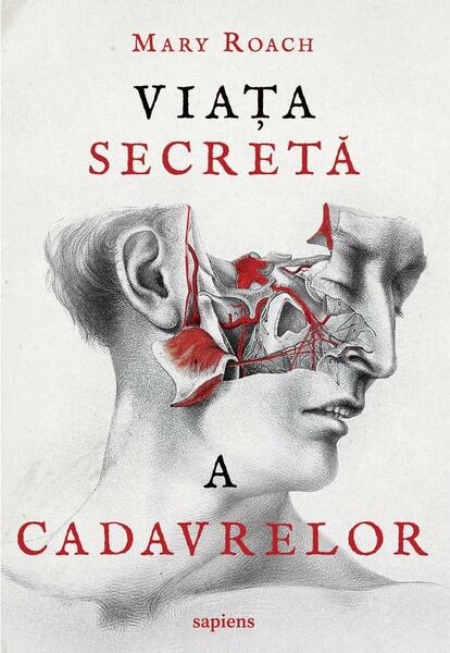Viața secretă a cadavrelor - Mary Roach - Art