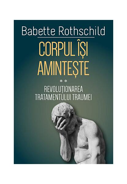 Corpul își amintește (Vol. 2) - Babette Rothschild - Herald