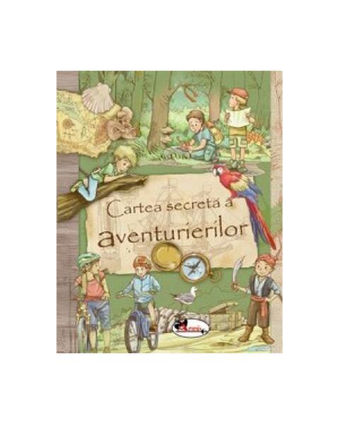 Cartea secretă a aventurierilor - ... - Aramis