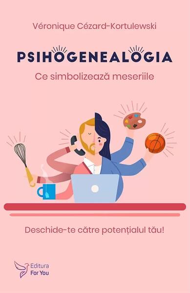 Psihogenealogia - Véronique Cézard-Kortulewski - For You