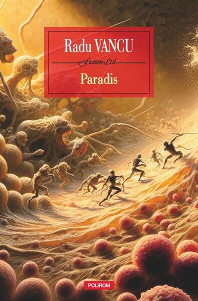 Paradis - Radu Vancu - Polirom