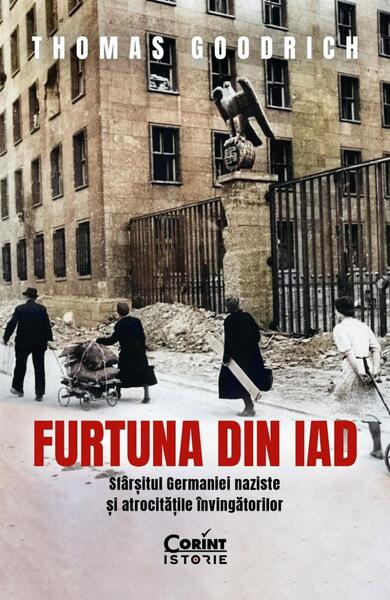 Furtuna din iad - Thomas Goodrich - Corint
