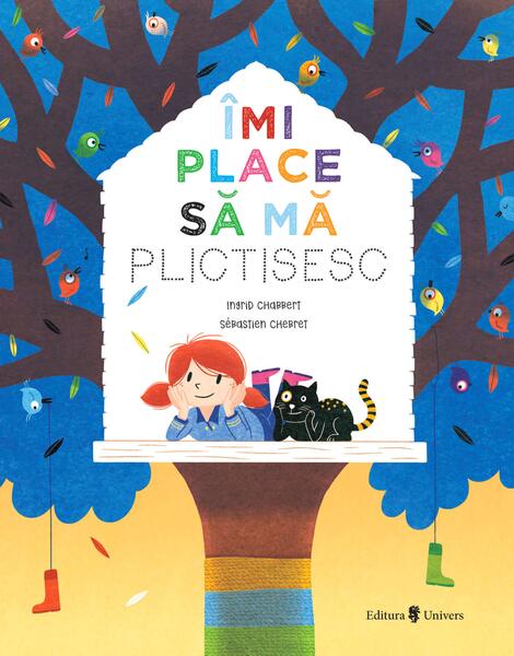 Îmi place să mă plictisesc - Ingrid Chabbert - Univers