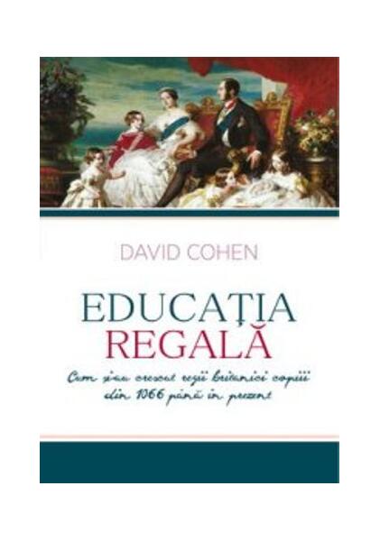 Educația regală - David Cohen - All