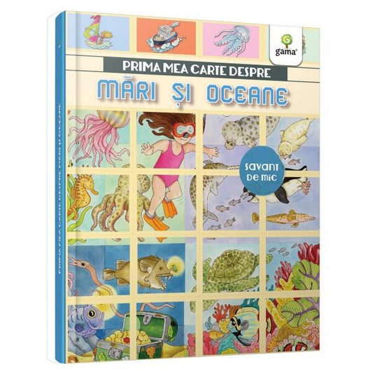Prima mea carte despre mări și oceane - Gama