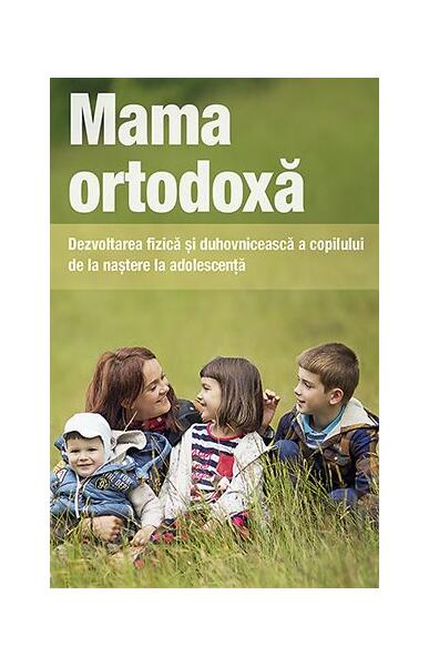 Mama ortodoxă - De Suflet