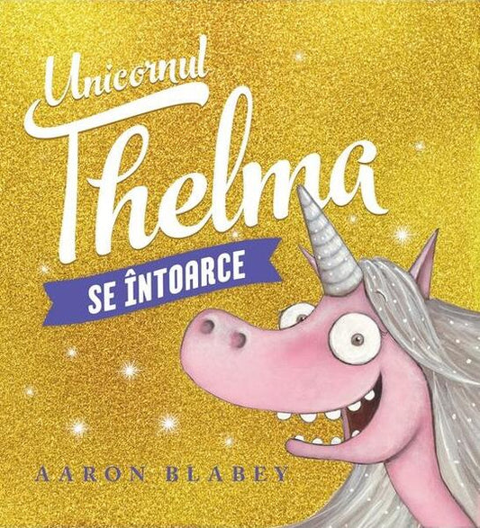 Unicornul Thelma se întoarce (Vol. 2) - Vlad și Cartea cu Genius