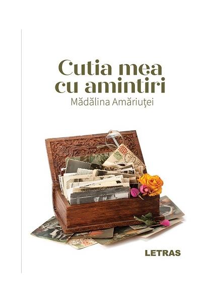 Cutia mea cu amintiri - Mădălina Amăriuței - Letras