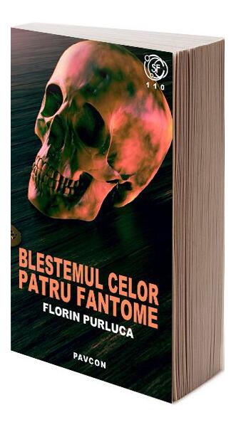 Blestemul celor patru fantome - Florin Purluca - Pavcon