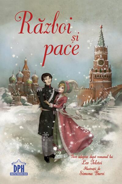 Război și pace. Adaptare după Lev Tolstoi - Didactica Publishing House