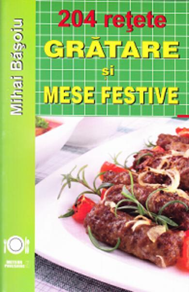 Grătare și mese festive - Mihai Băşoiu - Meteor Press