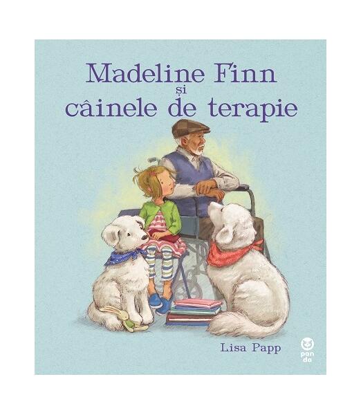 Madeline Finn și câinele de terapie - Lisa Papp - Pandora M