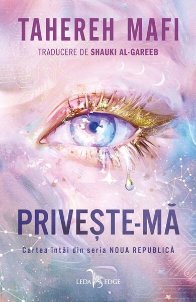 Privește-mă (Vol. 1) - Paperback brosat - Tahereh Mafi - Leda