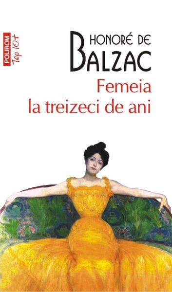 Femeia la treizeci de ani - Honoré de Balzac - Polirom