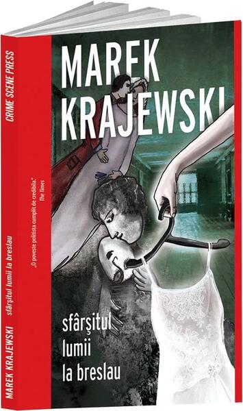 Sfârșitul lumii la Breslau - Marek Krajewski - Crime Scene Press