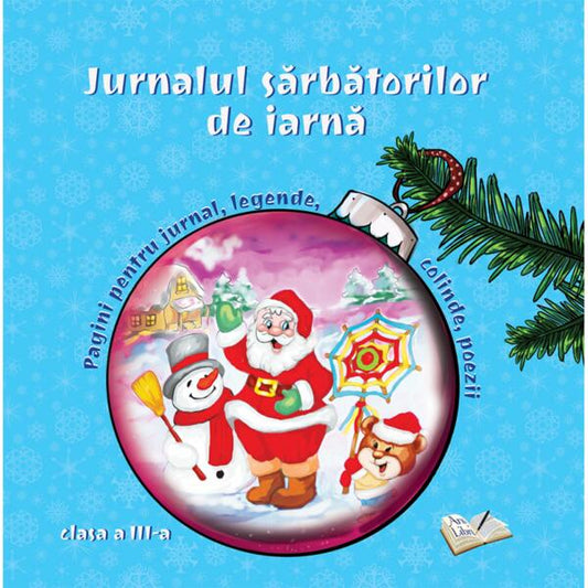 Jurnalul sărbătorilor de iarnă - Clasa a III-a - Ars Libri