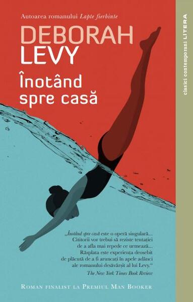Înotând spre casă - Deborah Levy - Litera